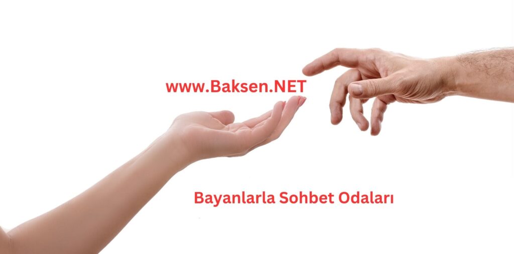 Bayanlarla Sohbet Odaları